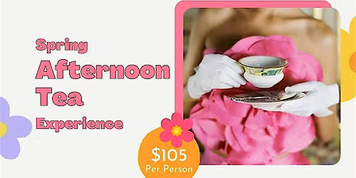 Spring Afternoon Tea Experience