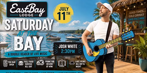 Josh White at Eastbay Lodge