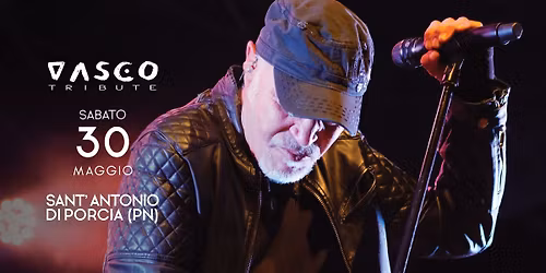 Vasco Tribute live a Sant' Antonio di Porcia PN