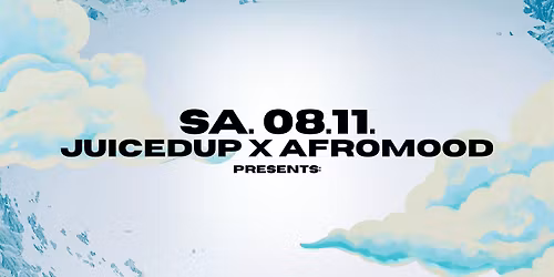 JUICEDUP X AFROMOOD: JUICY MOOD