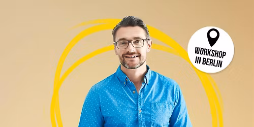 New Leadership Lab \u2013 Die innere Arbeit der F\u00fchrung - Pr\u00e4senz in Berlin