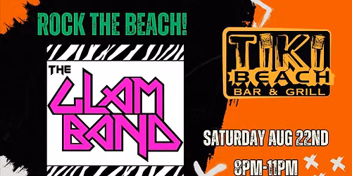 THE GLAM BAND @ Tiki Beach Bar & Grill