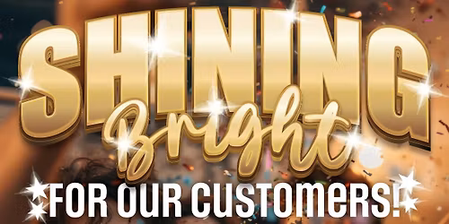 Shining Bright Customer Appreciation Party