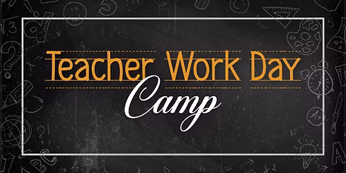 Camp Sunny Teacher Work Day Camp