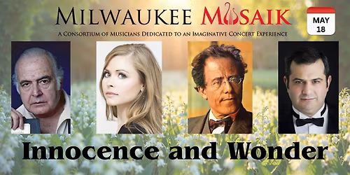 \u201cInnocence and Wonder" - Season Finale with soprano Alisa Jordheim.