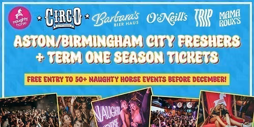Aston\/Birmingham City Freshers + Term 1 Season Ticket [Refundable]