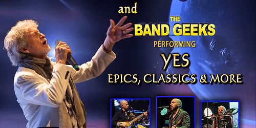 Jon Anderson and The Band Geeks