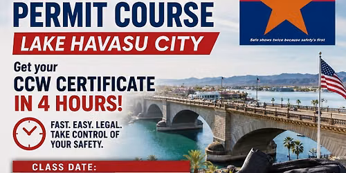 Multi-state recognized Concealed Carry Permit Coming to lake havasu city!