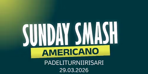 Sunday Smash Americano padeliturniir \ud83c\udfbe