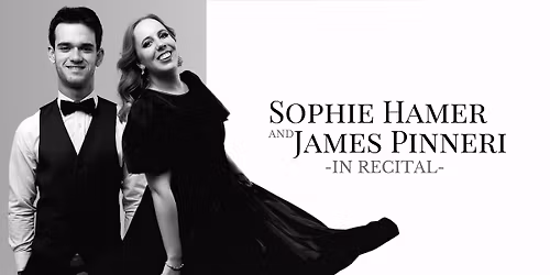 Sophie Hamer and James Pinneri in Recital