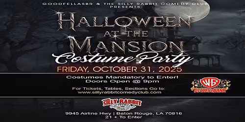 The Silly Rabbit Comedy Club Presents: Halloween at the Mansion
