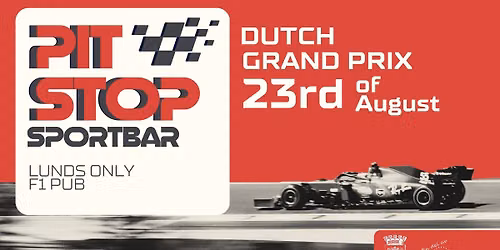 PIT STOP - Dutch Grand Prix