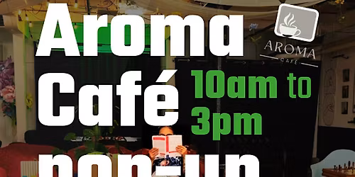 Aroma Caf\u00e9 pop-up & SBC