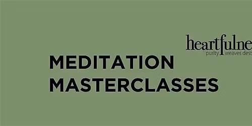Meditation Masterclass in Burbank