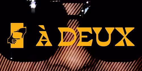 A DEUX: INDE. Screening ii