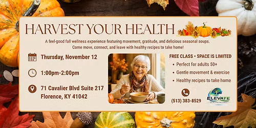 Harvest Your Health: Soup, Steps & Strength