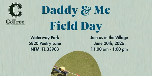 CoTree\u2019s Daddy & Me Day!