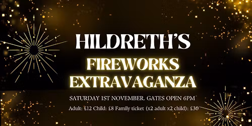 Hildreth's Fireworks Extravaganza
