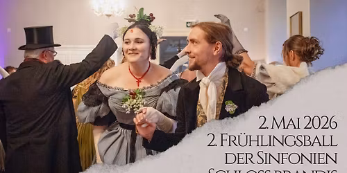 2. Fr\u00fchlingsball der Sinfonien im Schloss Brandis