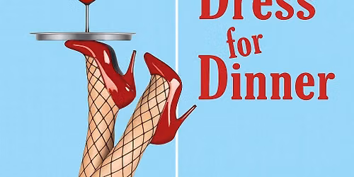Don't Dress for Dinner