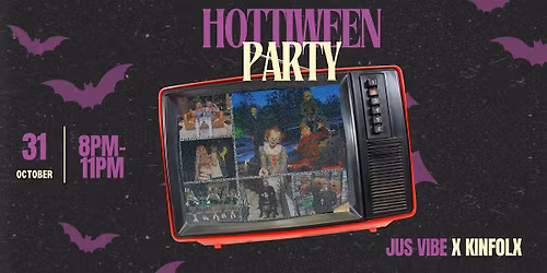 Hottiween:  A Jus Vibe x Kinfolx Experience