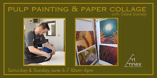 Pulp Painting & Handmade Paper Collage