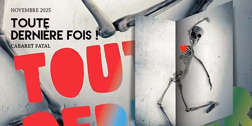 Toute derni\u00e8re fois ! - Cabaret fatal au TOL