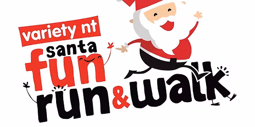 Variety NT Santa Fun Run & Walk