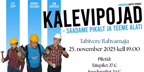 "Kalevipojad- Made In Finland" Tabivere Rahvamajas