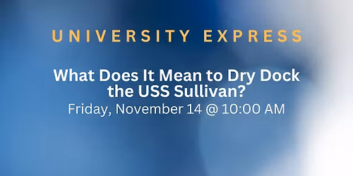 What Does It Mean to Dry Dock the USS Sullivan?