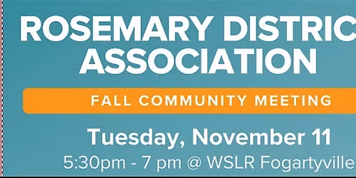 Rosemary District Association Fall Community Meeting