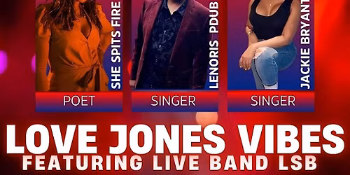 Love Jones Vibes (Poetry and Music Show)