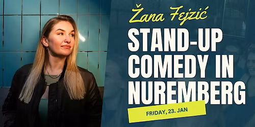 \u017dana Fejzi\u0107 in Nuremberg: New Material & Crowdwork (English Comedy)