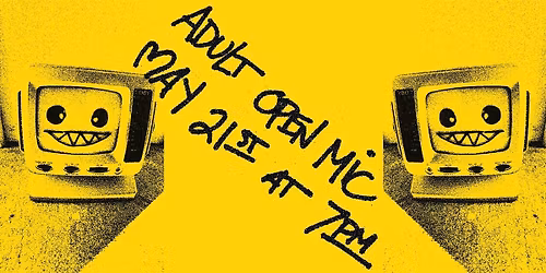 Adult Open Mic