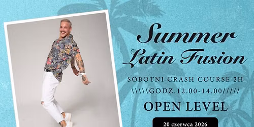 SUMMER LATIN FUSION CRASH COURSE