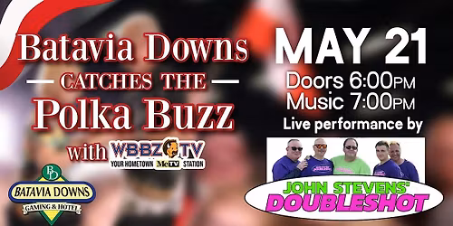 Batavia Downs Catches the "Polka Buzz" with John Stevens' Doubleshot