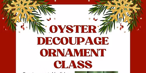 Oyster Decoupage Ornament Class