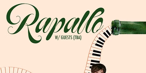 Rapallo + Guests (TBA) | Sala Rossa | Montreal
