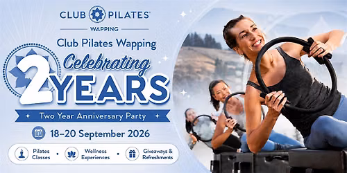 Club Pilates Wapping\u2019s Two Year Anniversary Party