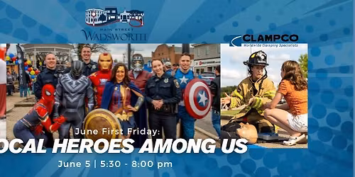 2026 June First Friday: Local Heroes Among Us
