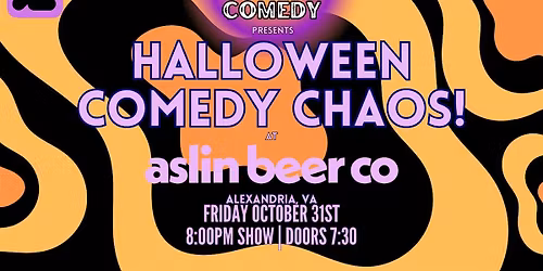 Halloween Comedy Chaos: A Standup Comedy Showcase (Alexandria, VA)