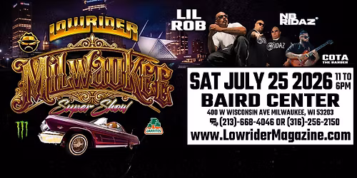 LOWRIDER MAGAZINE SUPER SHOW - MILWAUKEE