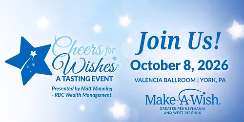 Cheers for Wishes: A Tasting Event Benefiting Make-A-Wish\u00ae 