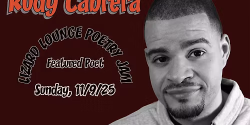 Lizard Lounge Poetry Jam-Rudy Cabrera