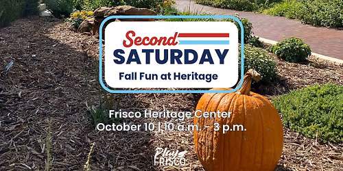 Second Saturday: Fall Fun at Heritage