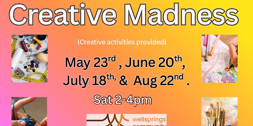 Creative Madness - Family & All Ages Event