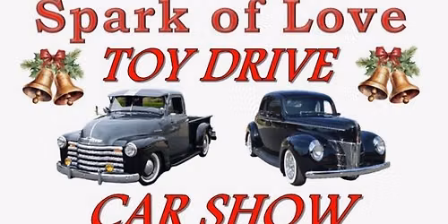Spark of Love with The OldSkool 66 Cruzers Toy Drive Car Show