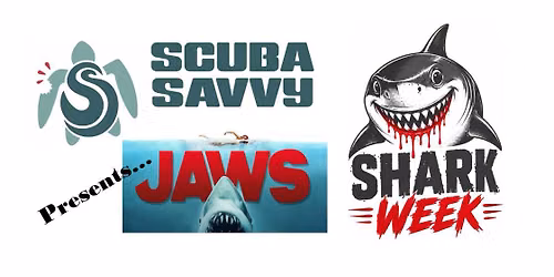 Scuba Savvy Presents Shark Week! (Movie Night in the POOL!)