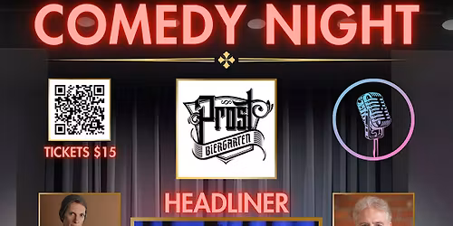 Comedy Night at Prost Biergarten