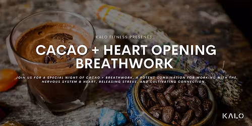 Cacao + Heart Opening Breathwork